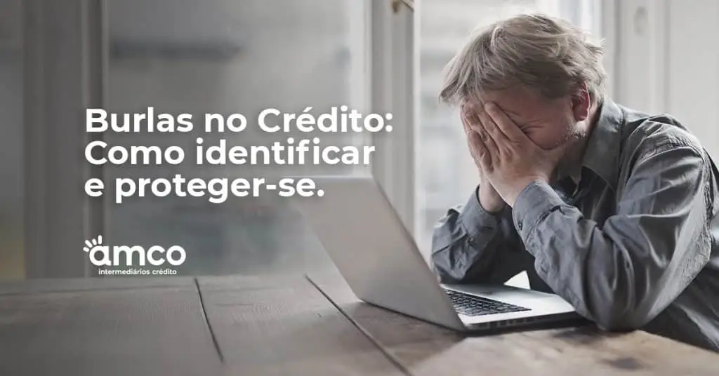 Burlas no Crédito: Como Porteger-se